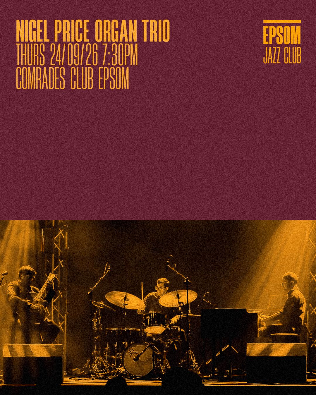 Epsom Jazz Club presents the Nigel Price Organ Trio
